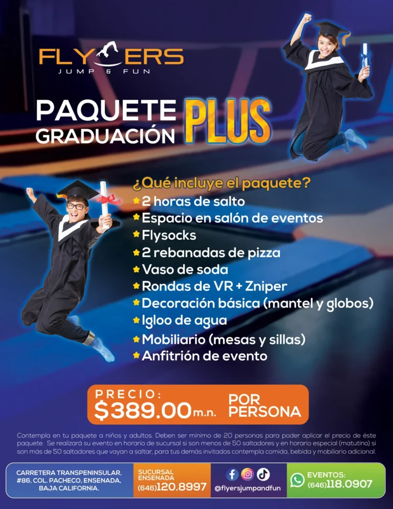 Paquete de graduación PLUS en Flyers Jump and Fun en Ensenada con un grupo de graduados celebrando.